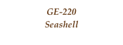 GE-220
Seashell